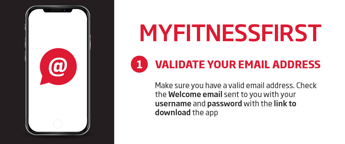 My Fitness First application - email validation guide My Fitness First application - email validation guide